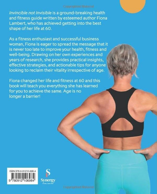 Invincible Not Invisible: Change Your Mindset and Your Body in 90 Days By Fiona Lambert - Non Fiction - Paperback Non-Fiction Synergy Publishing