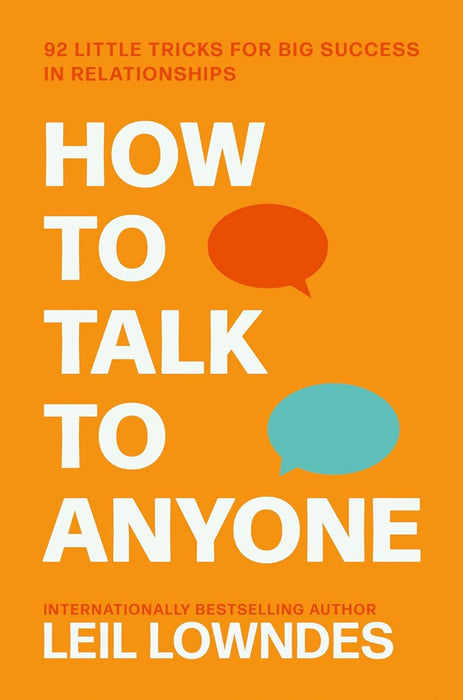 How to Talk to Anyone: 92 Little Tricks For Big Success In Relationships: by Leil Lowndes - Non Fiction - Paperback Non-Fiction HarperCollins Publishers