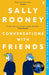 Conversations with Friends By Sally Rooney - Fiction - Paperback Fiction Faber & Faber