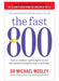 The Fast 800: How to combine rapid weight loss and intermittent fasting: by Dr Michael Mosley - Non Fiction - Paperback Non-Fiction Short Books Ltd