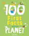 100 First Facts: Exploring our Planet Picture Book By Sweet Cherry Publishing - Ages 5-7 - Board Book 5-7 Sweet Cherry Publishing