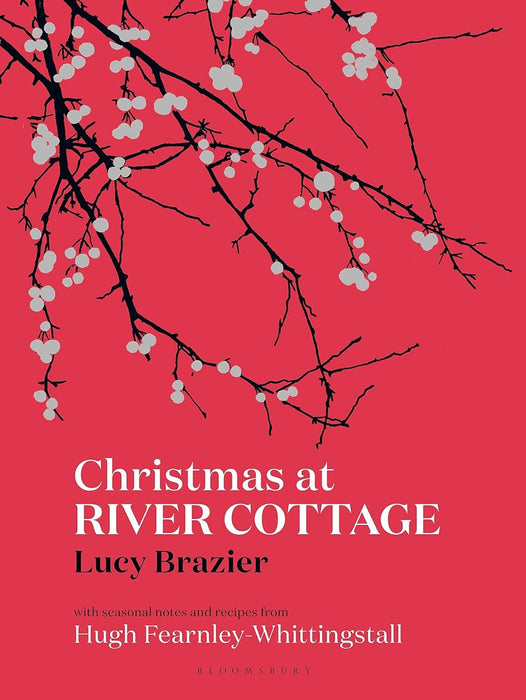 Christmas at River Cottage by Lucy Brazier - Non Fiction - Hardback Non-Fiction Bloomsbury Publishing (UK)