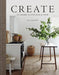 Create: At Home with Old & New: by Ali Heath - Non Fiction - Hardback Fiction Hachette