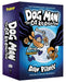 Dog Man: Book 4-6 Graphic Novels by Dav Pilkey 3 Books Collection Box Set - Ages 6-12 - Hardback Graphic Novels Scholastic