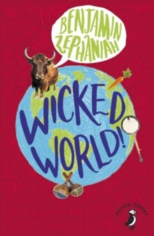 Wicked World! by Benjamin Zephaniah Extended Range Penguin Random House Children's UK