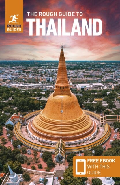 The Rough Guide to Thailand (Travel Guide with Free eBook) by Rough Guides Extended Range APA Publications