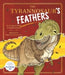 The Tyrannosaur's Feathers by Jonathan Emmett & Dr Adam S. Smith Extended Range UCLan Publishing