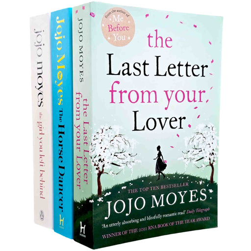 Jojo Moyes Collection (The Horse Dancer, The Last Letter from Your Lover & The Girl You Left Behind) 3 Books Set - Fiction - Paperback Fiction Hachette