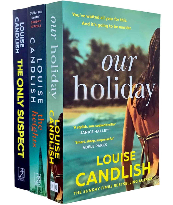 Louise Candlish's The Heights, The Only Suspect & Our Holiday 3 Books Collection Set - Fiction - Paperback Fiction Simon & Schuster