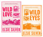 Rose Hill Series By Elsie Silver (Wild Love & Wild Eyes) 2 Books Collection Set - Fiction - Paperback Fiction Hachette