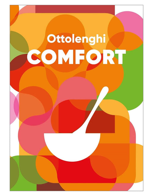 Ottolenghi COMFORT: by Yotam Ottolenghi & Helen Goh - Non Fiction - Hardback Non-Fiction Ebury Publishing