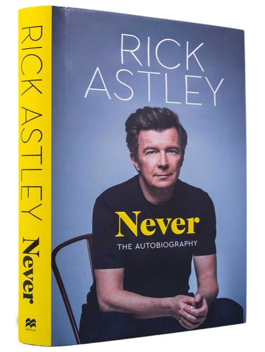 Never: The Autobiography By Rick Astley - Non Fiction - Hardback Non-Fiction Macmillan