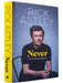 Never: The Autobiography By Rick Astley - Non Fiction - Hardback Non-Fiction Macmillan