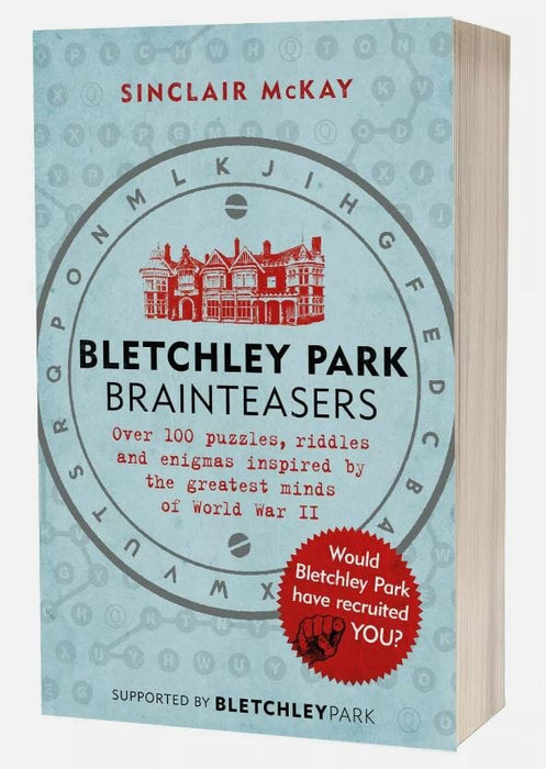 Bletchely Park Brainteasers: Over 100 Puzzles, Riddles & Enigmas By Sinclair Mckay - Fiction - Paperback Fiction Headline Publishing Group