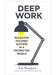 Deep Work: Rules for Focused Success in a Distracted World By Cal Newport - Non Fiction - Paperback Non-Fiction Hachette