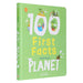 100 First Facts: Exploring our Planet Picture Book By Sweet Cherry Publishing - Ages 5-7 - Board Book 5-7 Sweet Cherry Publishing