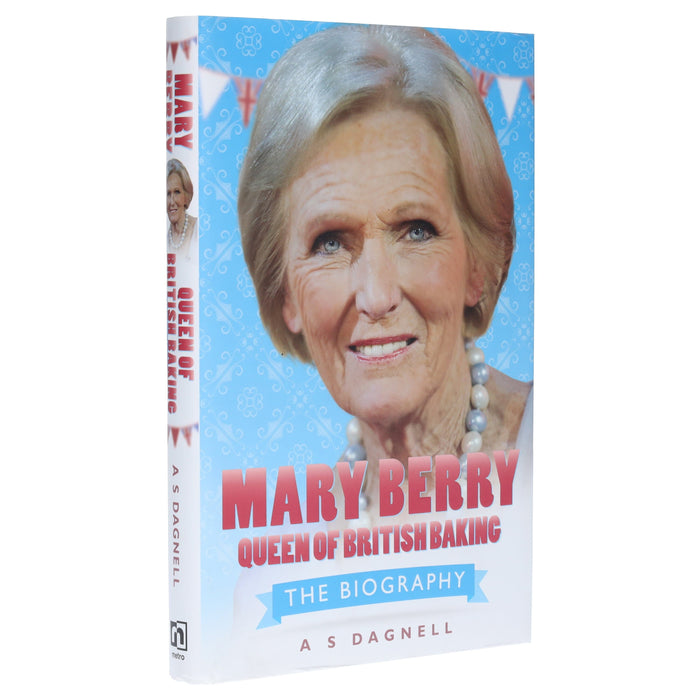 Mary Berry: Queen Of British Baking - The Biography by A S Dagnell - Non Fiction - Hardback Non-Fiction Metro