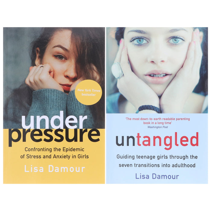 Under Pressure & Untangled by Lisa Damour 2 Books Collection Set - Non-Fiction - Paperback Non-Fiction Atlantic Books