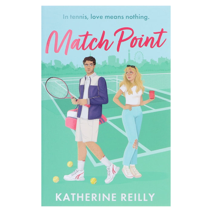 Match Point by Katherine Reilly - Fiction - Paperback Fiction Bloomsbury Publishing (UK)