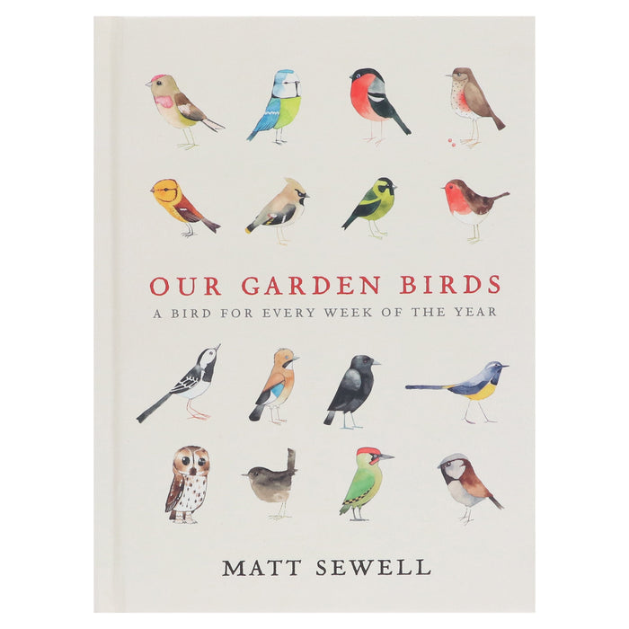 Our Garden Birds: a stunning illustrated guide to the birdlife of the British Isles By Matt Sewell - Non Fiction - Hardback Non-Fiction Penguin