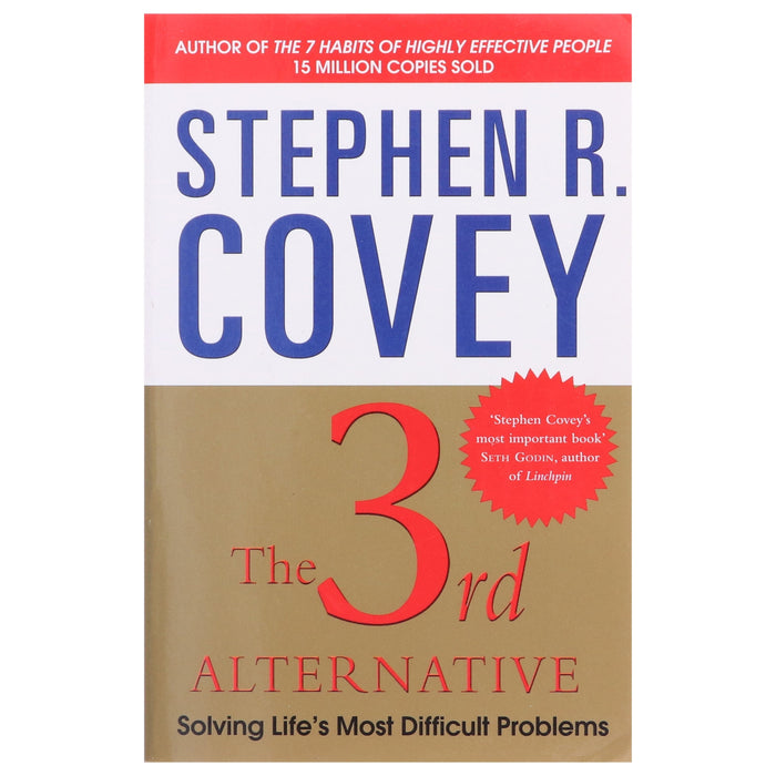 The 3rd Alternative: Sloving Life's Most Difficult Problems By Stephen R. Covey - Non Fiction - Paperback Non-Fiction Simon & Schuster