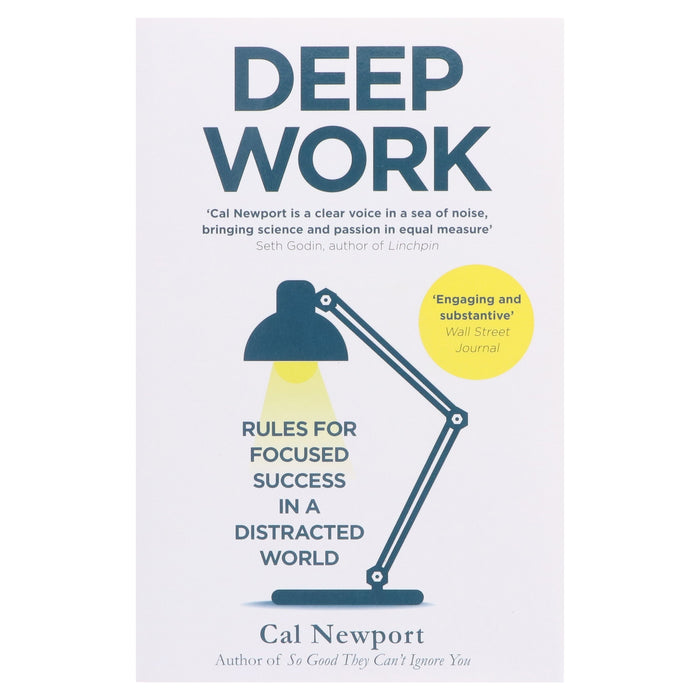 Deep Work: Rules for Focused Success in a Distracted World By Cal Newport - Non Fiction - Paperback Non-Fiction Hachette