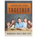 Together: Memorable Meals Made Easy By Jamie Oliver - Non Fiction - Hardback Non-Fiction Macmillan