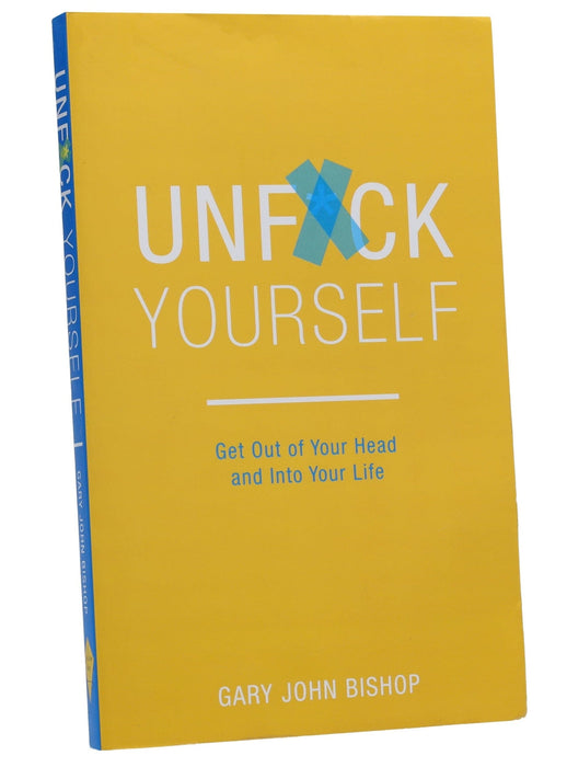 Unf*ck Yourself by Gary John Bishop - Non Fiction - Paperback Non-Fiction Hachette