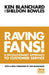 Raving Fans! by Kenneth Blanchard Extended Range HarperCollins Publishers