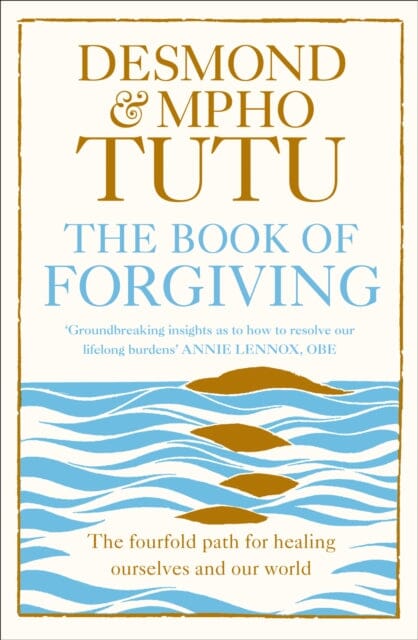 The Book of Forgiving : The Fourfold Path for Healing Ourselves and Our World Extended Range HarperCollins Publishers