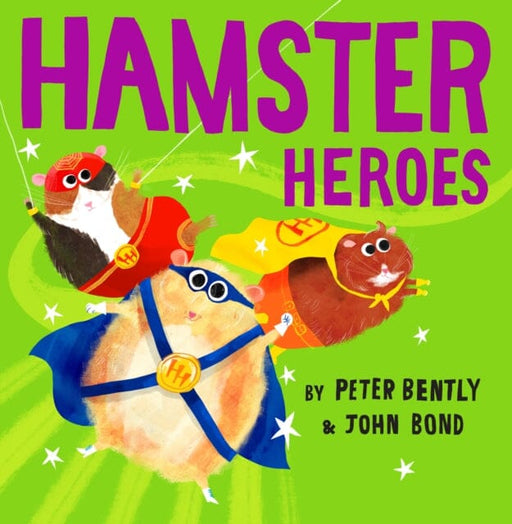 Hamster Heroes by Peter Bently Extended Range HarperCollins Publishers