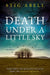 Death Under a Little Sky by Stig Abell Extended Range HarperCollins Publishers