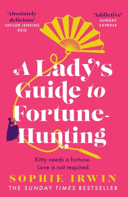 A Lady's Guide to Fortune-Hunting by Sophie Irwin Extended Range HarperCollins Publishers