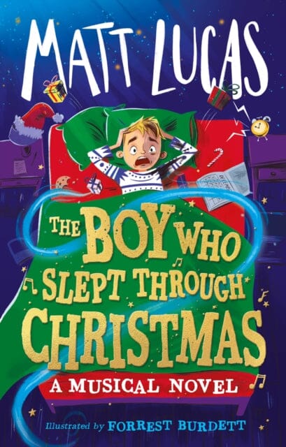 The Boy Who Slept Through Christmas by Matt Lucas Extended Range HarperCollins Publishers