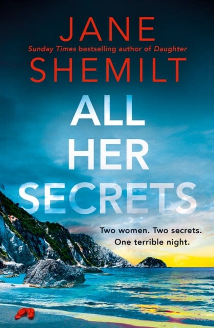 All Her Secrets by Jane Shemilt Extended Range HarperCollins Publishers