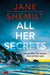 All Her Secrets by Jane Shemilt Extended Range HarperCollins Publishers