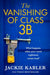 The Vanishing of Class 3B by Jackie Kabler Extended Range HarperCollins Publishers