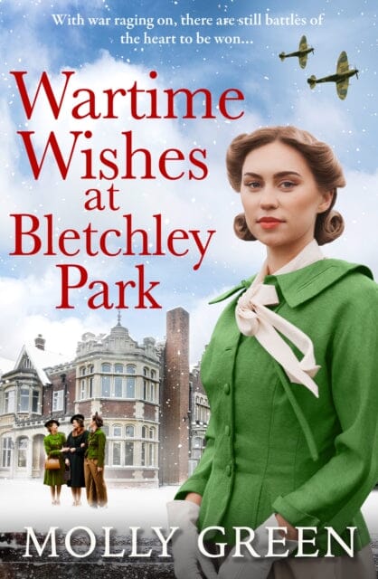 Wartime Wishes at Bletchley Park by Molly Green Extended Range HarperCollins Publishers