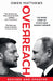 Overreach : The Inside Story of Putin's War Against Ukraine by Owen Matthews Extended Range HarperCollins Publishers