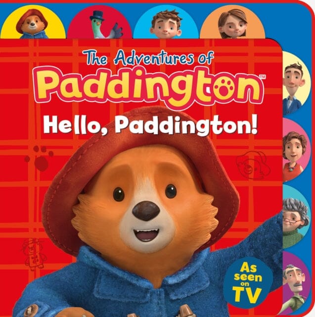 Hello, Paddington! (Tabbed Board) by HarperCollins Children's Books Extended Range HarperCollins Publishers