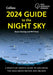 2024 Guide to the Night Sky : A Month-by-Month Guide to Exploring the Skies Above Britain and Ireland by Storm Dunlop Extended Range HarperCollins Publishers