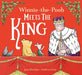 Winnie-the-Pooh Meets the King Extended Range HarperCollins Publishers