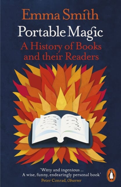 Portable Magic : A History of Books and their Readers by Emma Smith Extended Range Penguin Books Ltd