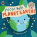 Please Help Planet Earth: A Ladybird eco book by Ladybird Extended Range Penguin Random House Children's UK