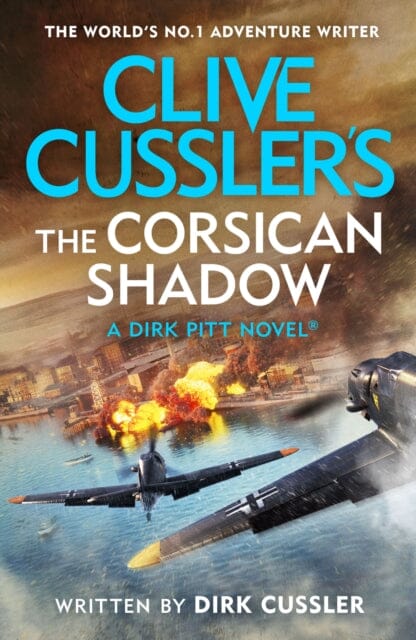 Clive Cussler's The Corsican Shadow : A Dirk Pitt adventure (27) by Dirk Cussler Extended Range Penguin Books Ltd