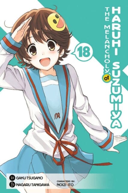 The Melancholy of Haruhi Suzumiya, Vol. 18 (Manga) by Nagaru Tanigawa Extended Range Little, Brown & Company