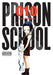 Prison School, Vol. 10 by Akira Hiramoto Extended Range Little, Brown & Company