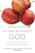 The Good and Beautiful God Extended Range John Murray Press
