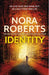 Identity by Nora Roberts Extended Range Little, Brown Book Group