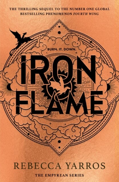 Iron Flame : THE NUMBER ONE BESTSELLING SEQUEL TO THE GLOBAL PHENOMENON, FOURTH WING* by Rebecca Yarros Extended Range Little, Brown Book Group